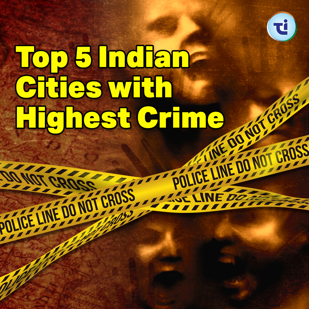 The Top 5 Indian Cities With Highest Crime Rate